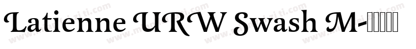 Latienne URW Swash M字体转换